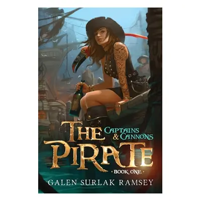 "The Pirate" - "" ("Surlak-Ramsey Galen")