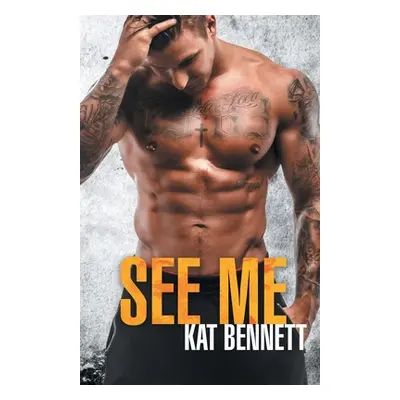 "See Me" - "" ("Bennett Kat")