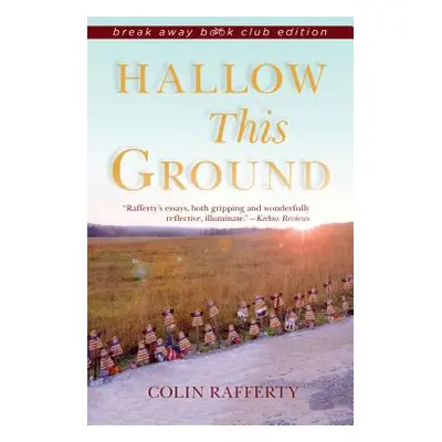 "Hallow This Ground" - "" ("Rafferty Colin")