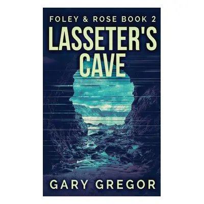 "Lasseter's Cave" - "" ("Gregor Gary")