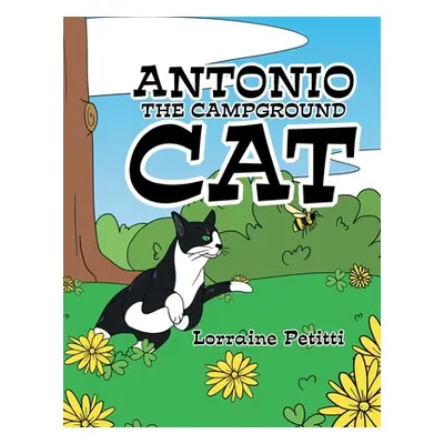 "Antonio the Campground Cat" - "" ("Petitti Lorraine")