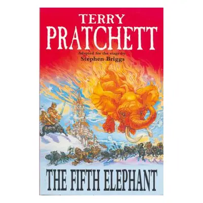 "The Fifth Elephant: Stage Adaptation" - "" ("Pratchett Terry")