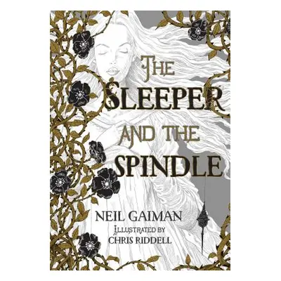 "The Sleeper and the Spindle" - "" ("Gaiman Neil")