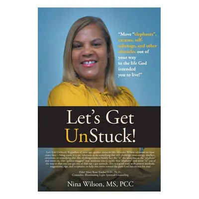 "Let's Get UnStuck!" - "" ("Wilson Pcc")