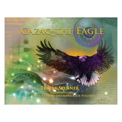 "Cazaq the Eagle" - "" ("Skinner Teresa")