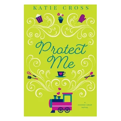 "Protect Me" - "" ("Cross Katie")