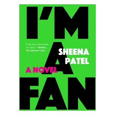 "I'm a Fan" - "" ("Patel Sheena")