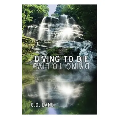 "Living to Die/Dying to Live: 29 Years Surviving HIV" - "" ("Lane C. D.")