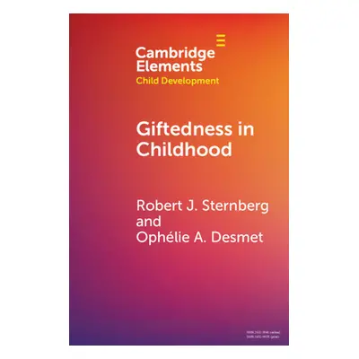 "Giftedness in Childhood" - "" ("Sternberg Robert J.")