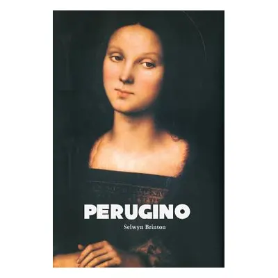 "Perugino" - "" ("Brinton Selwyn")