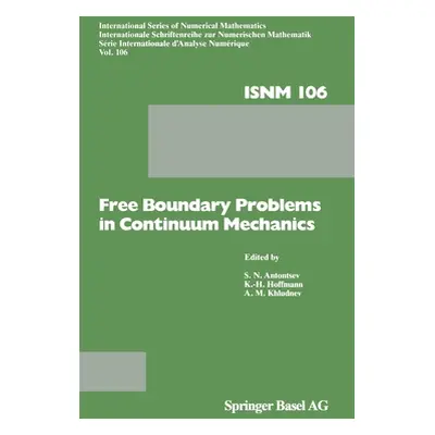 "Free Boundary Problems in Continuum Mechanics" - "" ("Antontsev S. N.")