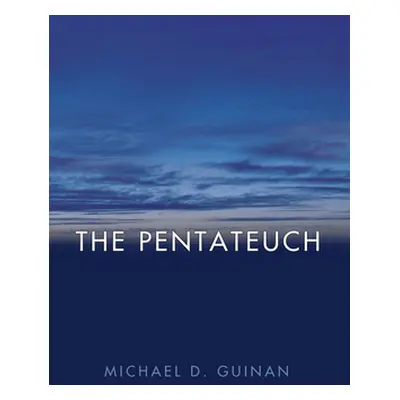 "The Pentateuch" - "" ("Guinan Michael D. Omf")