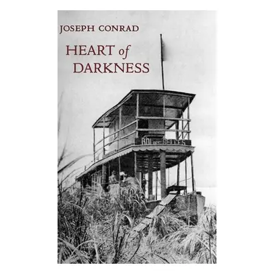 "Heart of Darkness" - "" ("Conrad Joseph")