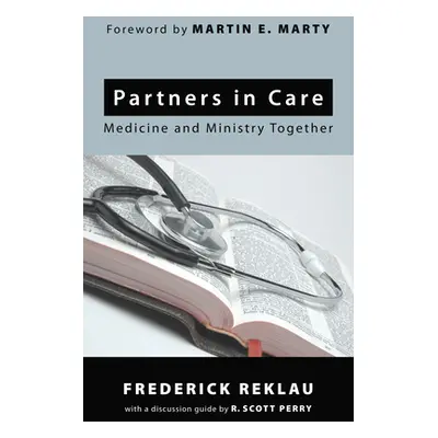 "Partners in Care" - "" ("Reklau Frederick")