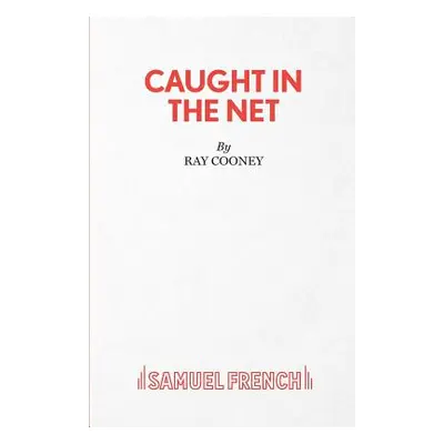 "Caught in the Net" - "" ("Cooney Ray")