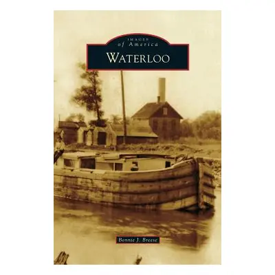 "Waterloo" - "" ("Breese Bonnie J.")