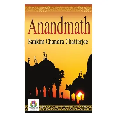 "Anandmath" - "" ("Chatterjee Bankim Chandra")