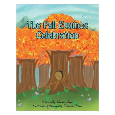 "The Fall Equinox Celebration: The tale of two sisters" - "" ("Heather-Angel")