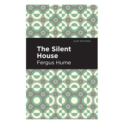 "The Silent House" - "" ("Hume Fergus")