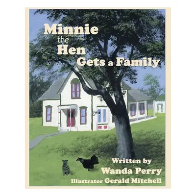 "Minnie the Hen Gets a Family" - "" ("Perry Wanda")