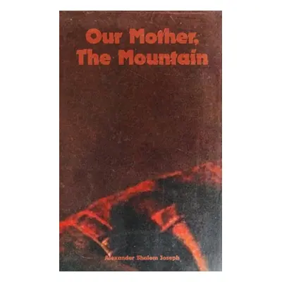 "Our Mother, The Mountain" - "" ("Evans Hannah")