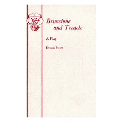 "Brimstone and Treacle - A Play" - "" ("Potter Dennis")