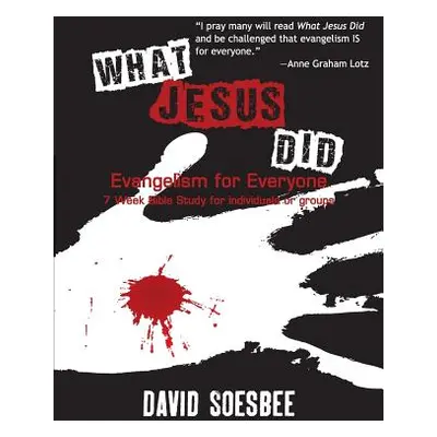 "What Jesus Did" - "" ("Soesbee David")