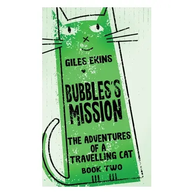 "Bubbles's Mission" - "" ("Ekins Giles")