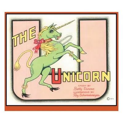 "Una the Unicorn" - "" ("Duncan-Goetz Betty")