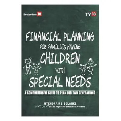 "Financial Planning for Children with Special Needs" - "" ("Sonlanki Jitendra")