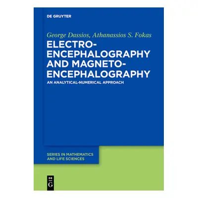 "Electroencephalography and Magnetoencephalography: An Analytical-Numerical Approach" - "" ("Das