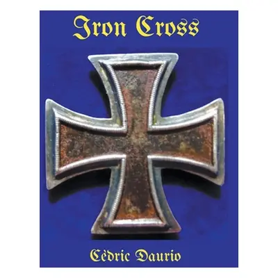 "Iron Cross" - "" ("Daurio Cdric")