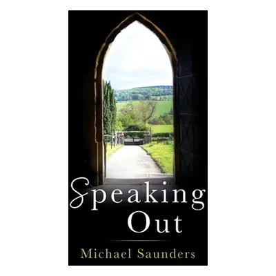 "Speaking Out" - "" ("Saunders Michael")