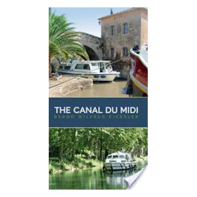 "Canal Du Midi" - "A Cruiser's Guide" ("")