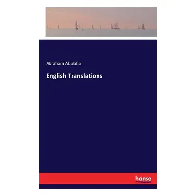 "English Translations" - "" ("Abulafia Abraham")