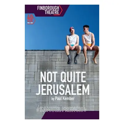 "Not Quite Jerusalem" - "" ("Kember Paul")