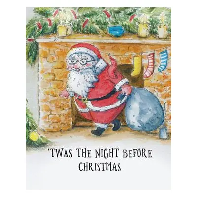 "'Twas the Night Before Christmas" - "" ("Moore Clement Clarke")