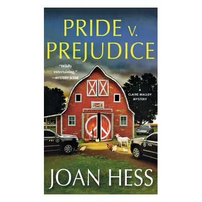 "Pride V. Prejudice: A Claire Malloy Mystery" - "" ("Hess Joan")