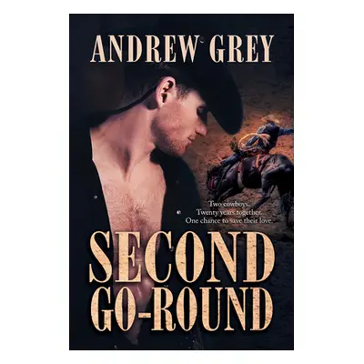 "Second Go-Round" - "" ("Grey Andrew")