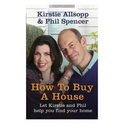 How to Buy a House (Allsopp Kirstie)