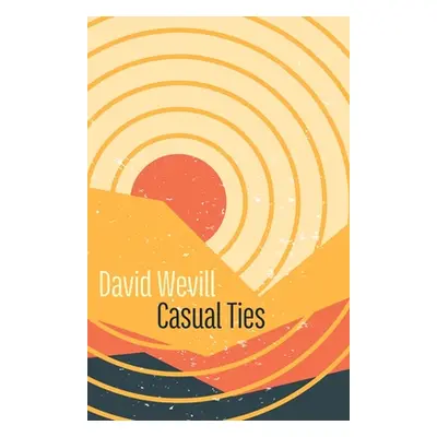 "Casual Ties" - "" ("Wevill David")