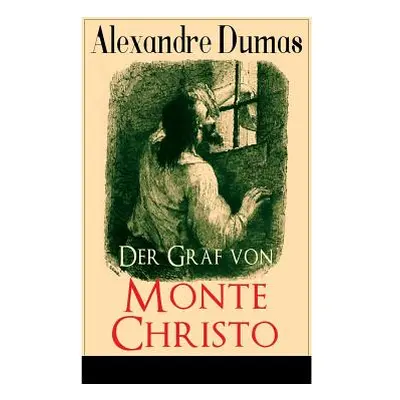 "Der Graf von Monte Christo: Illustrierte Ausgabe: Band 1 bis 6" - "" ("Dumas Alexandre")