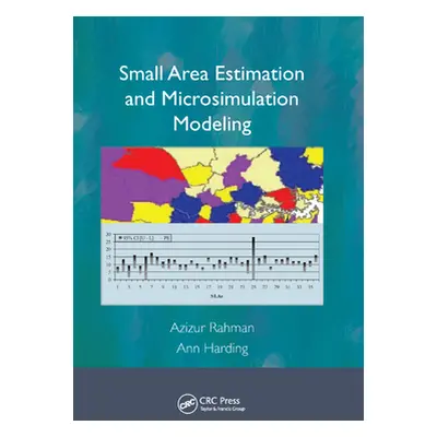 "Small Area Estimation and Microsimulation Modeling" - "" ("Rahman Azizur")