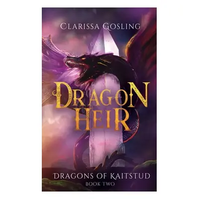 "Dragon Heir" - "" ("Gosling Clarissa")