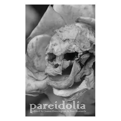 "Pareidolia" - "" ("Everington James")