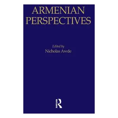 "Armenian Perspectives" - "" ("Awde Nicholas")