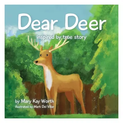 "Dear Deer" - "" ("Worth Mary Kay")