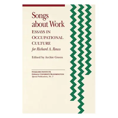 "Songs about Work" - "" ("Green Archie")