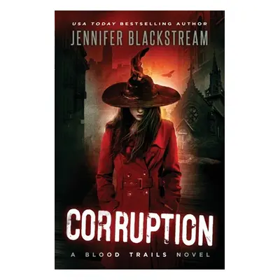 "Corruption" - "" ("Blackstream Jennifer")