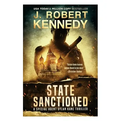 "State Sanctioned" - "" ("Kennedy J. Robert")